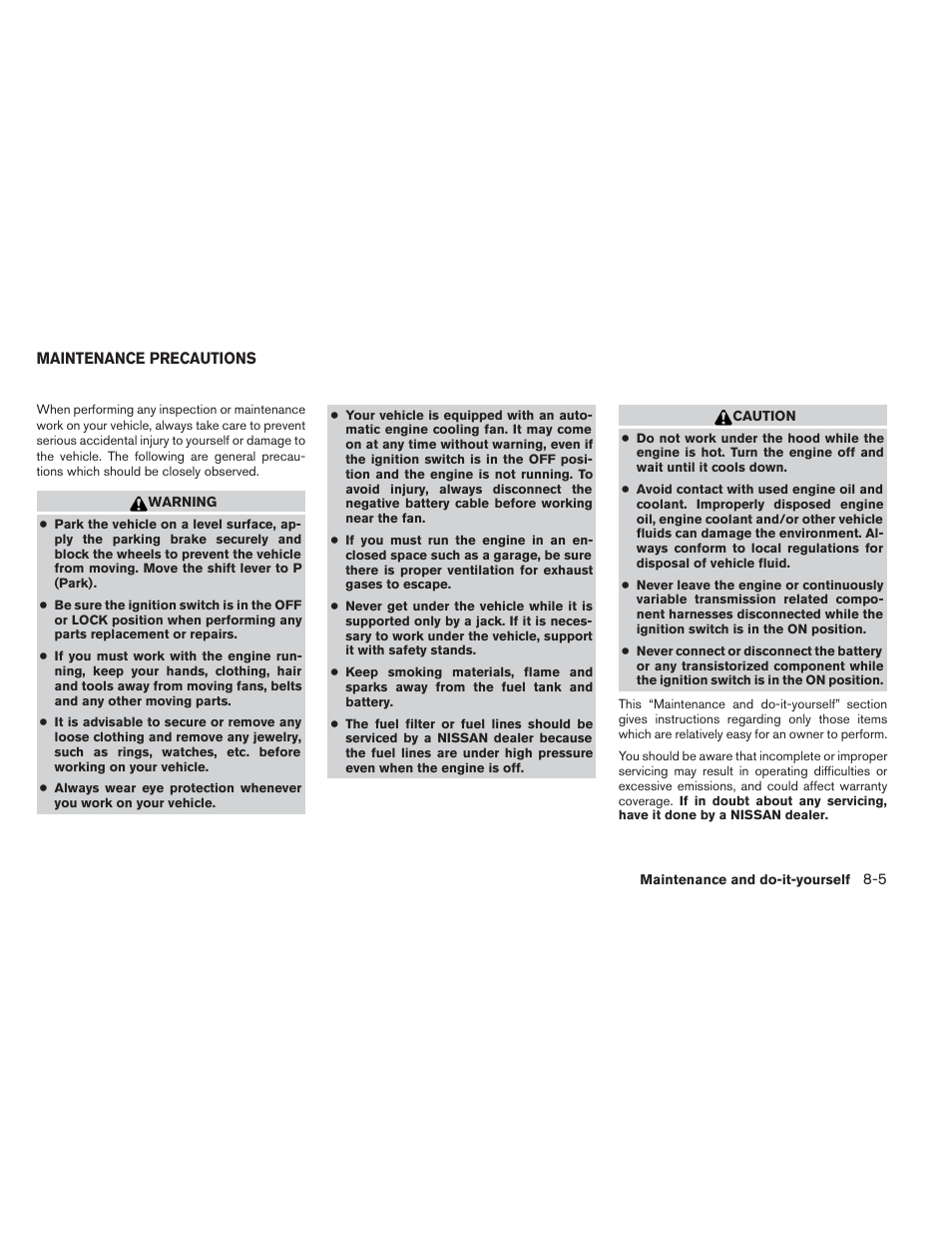 Maintenance precautions -5 | NISSAN 2014 Pathfinder - Owner's Manual User Manual | Page 416 / 492