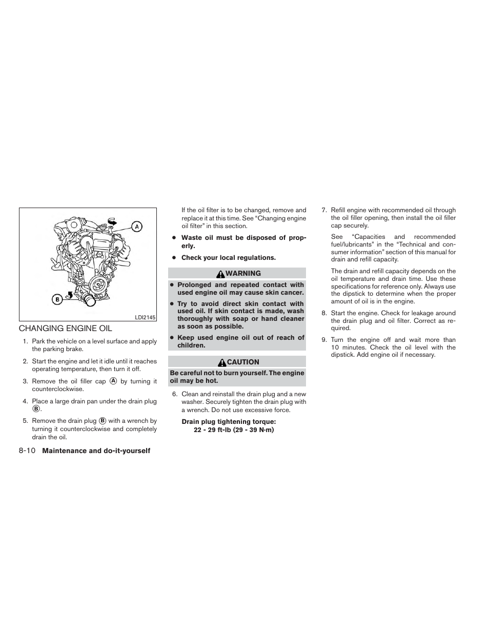 Changing engine oil -10 | NISSAN 2014 Pathfinder - Owner's Manual User Manual | Page 421 / 492