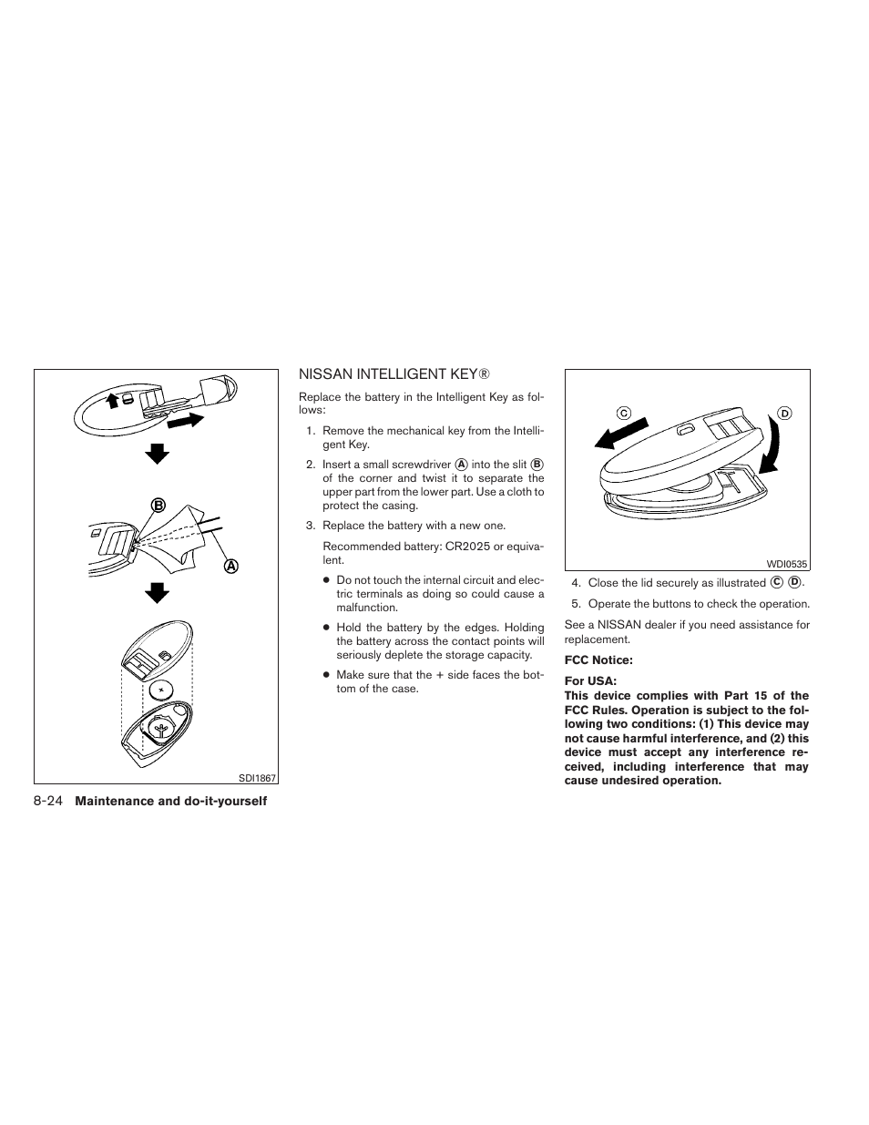 Nissan intelligent key® -24 | NISSAN 2014 Pathfinder - Owner's Manual User Manual | Page 435 / 492