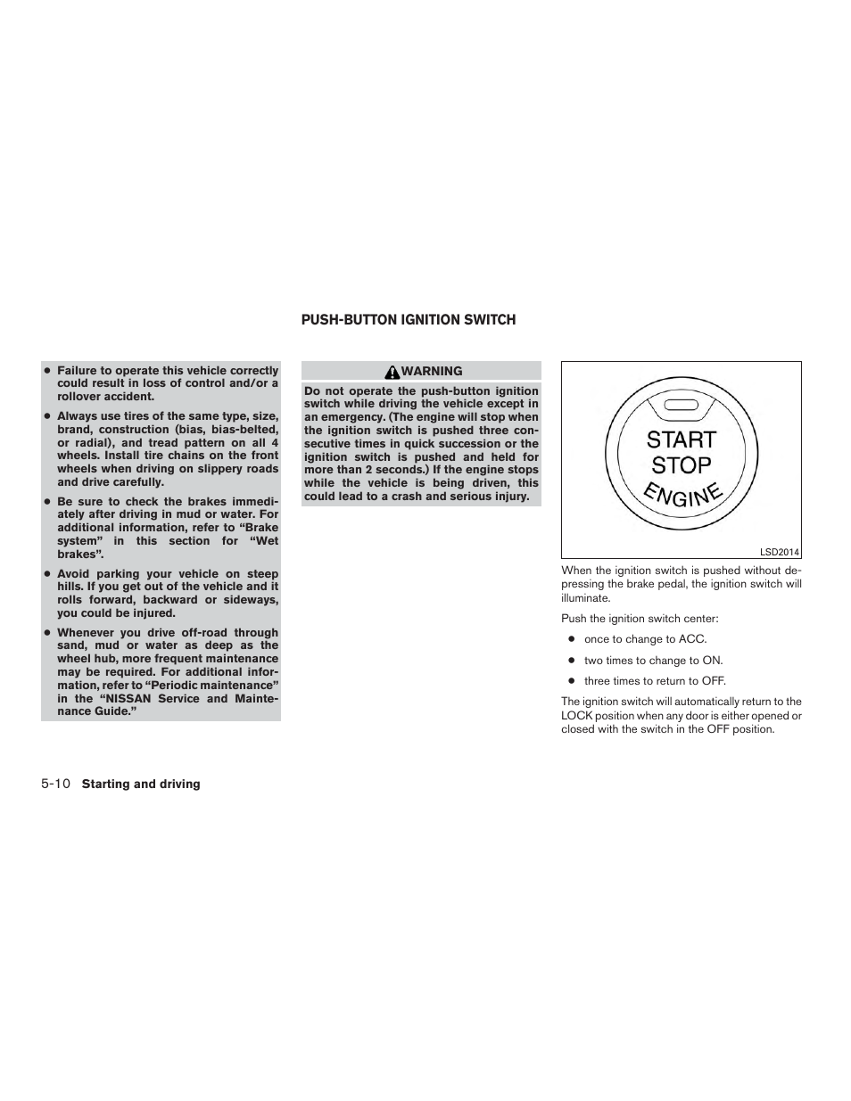 Push-button ignition switch -10 | NISSAN 2015 Pathfinder - Owner's Manual User Manual | Page 369 / 516
