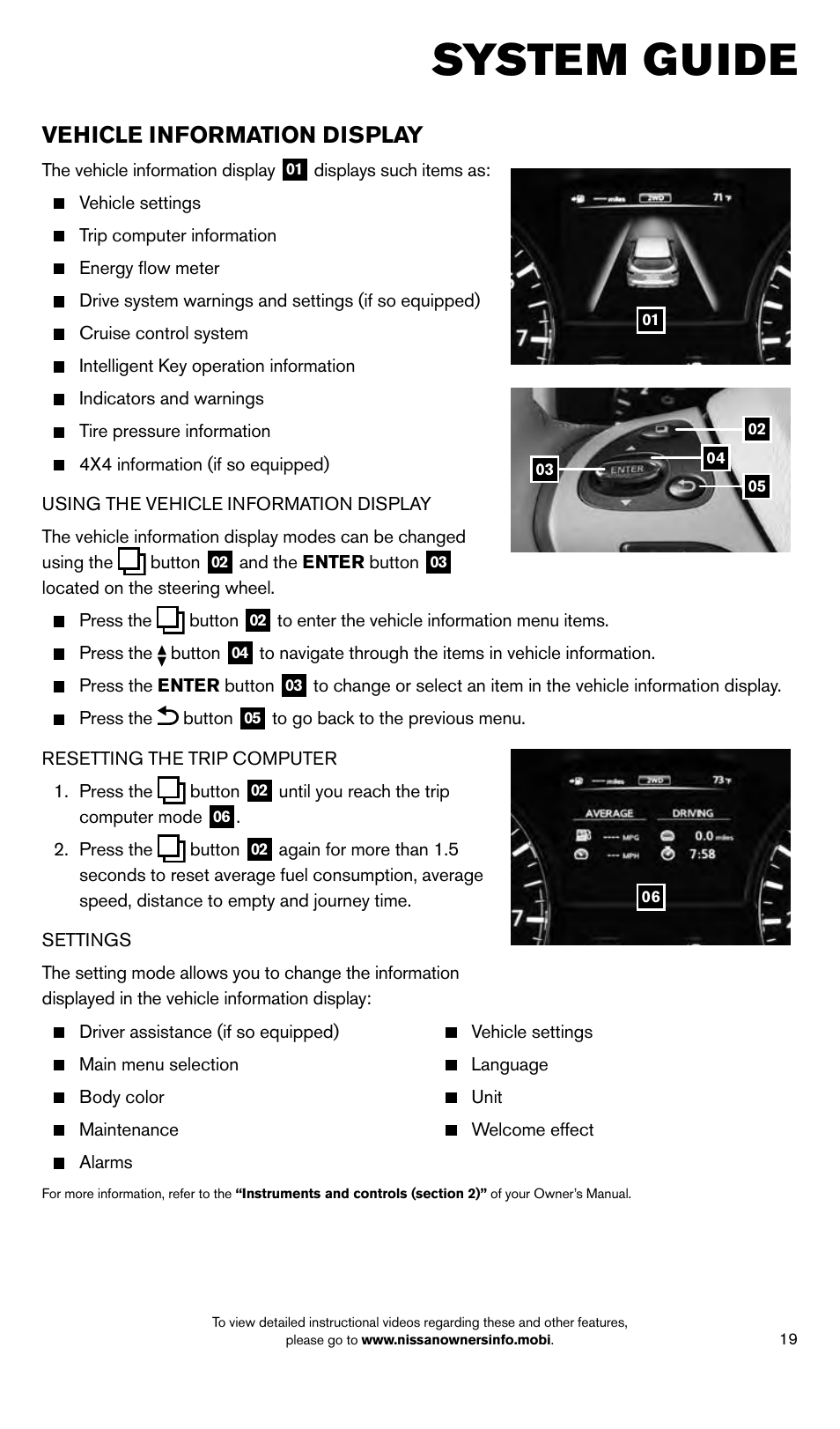 System guide, Vehicle information display | NISSAN 2014 Pathfinder Hybrid - Quick Reference Guide User Manual | Page 21 / 32