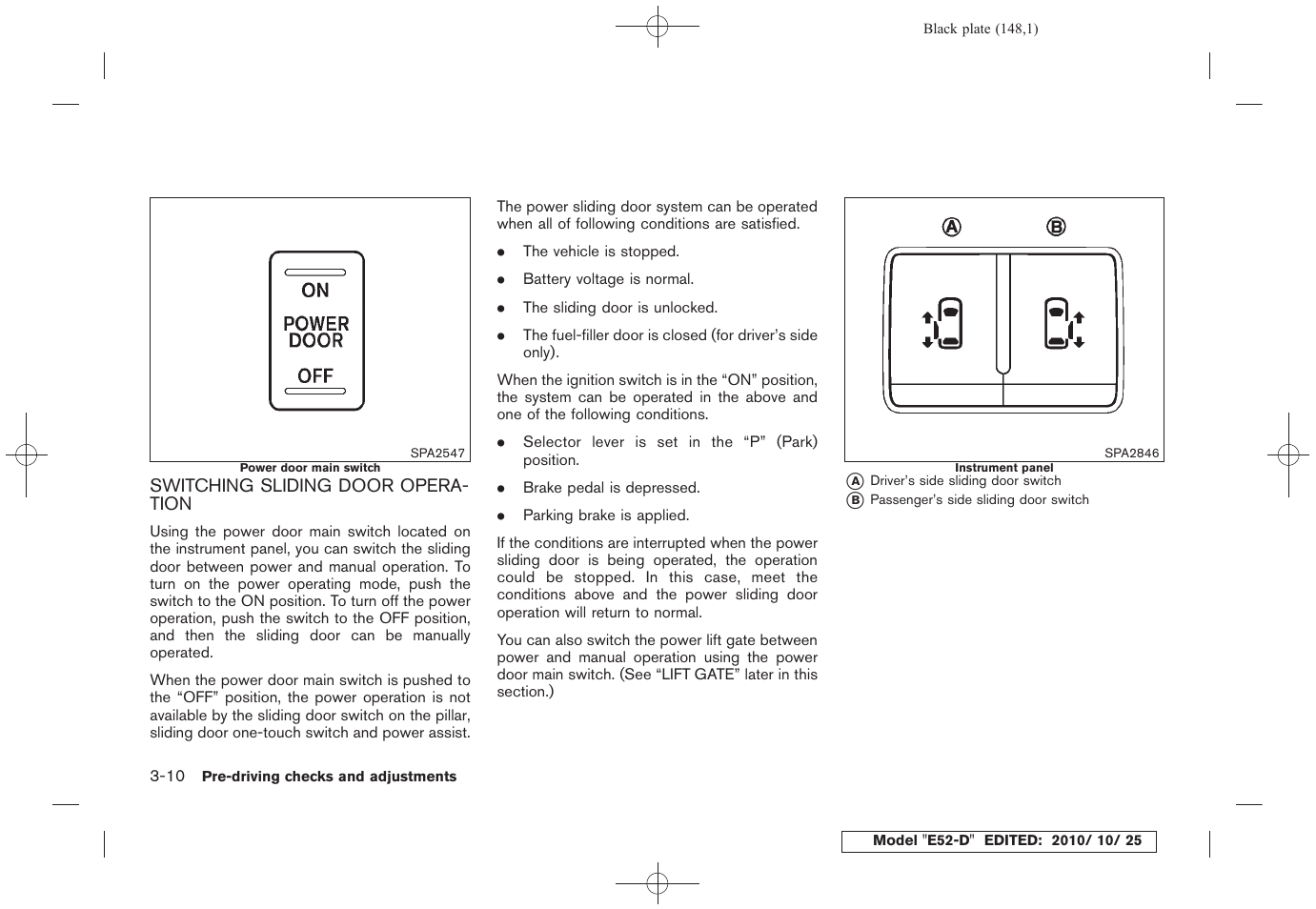 Switching sliding door operation -10 | NISSAN 2011 Quest - Owner's Manual User Manual | Page 154 / 477