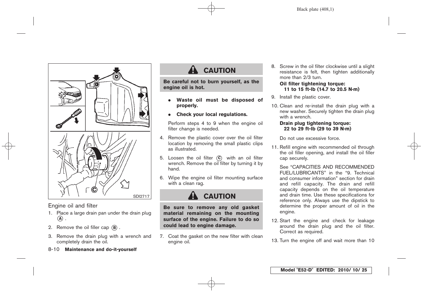 Caution | NISSAN 2011 Quest - Owner's Manual User Manual | Page 412 / 477