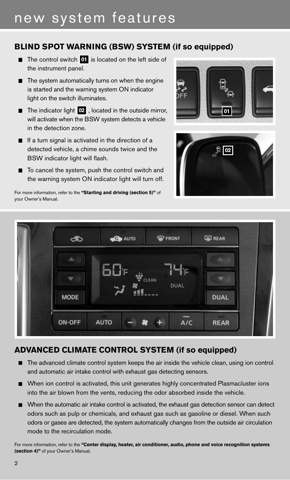 New system features, Blind spot warning (bsw) system (if so equipped), Advanced climate control system (if so equipped) | NISSAN 2011 Quest - Quick Reference Guide User Manual | Page 4 / 16