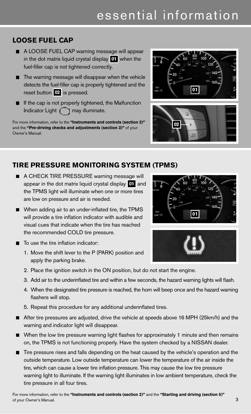 Essential information, Loose fuel cap, Tire pressure monitoring system (tpms) | NISSAN 2011 Quest - Quick Reference Guide User Manual | Page 5 / 16