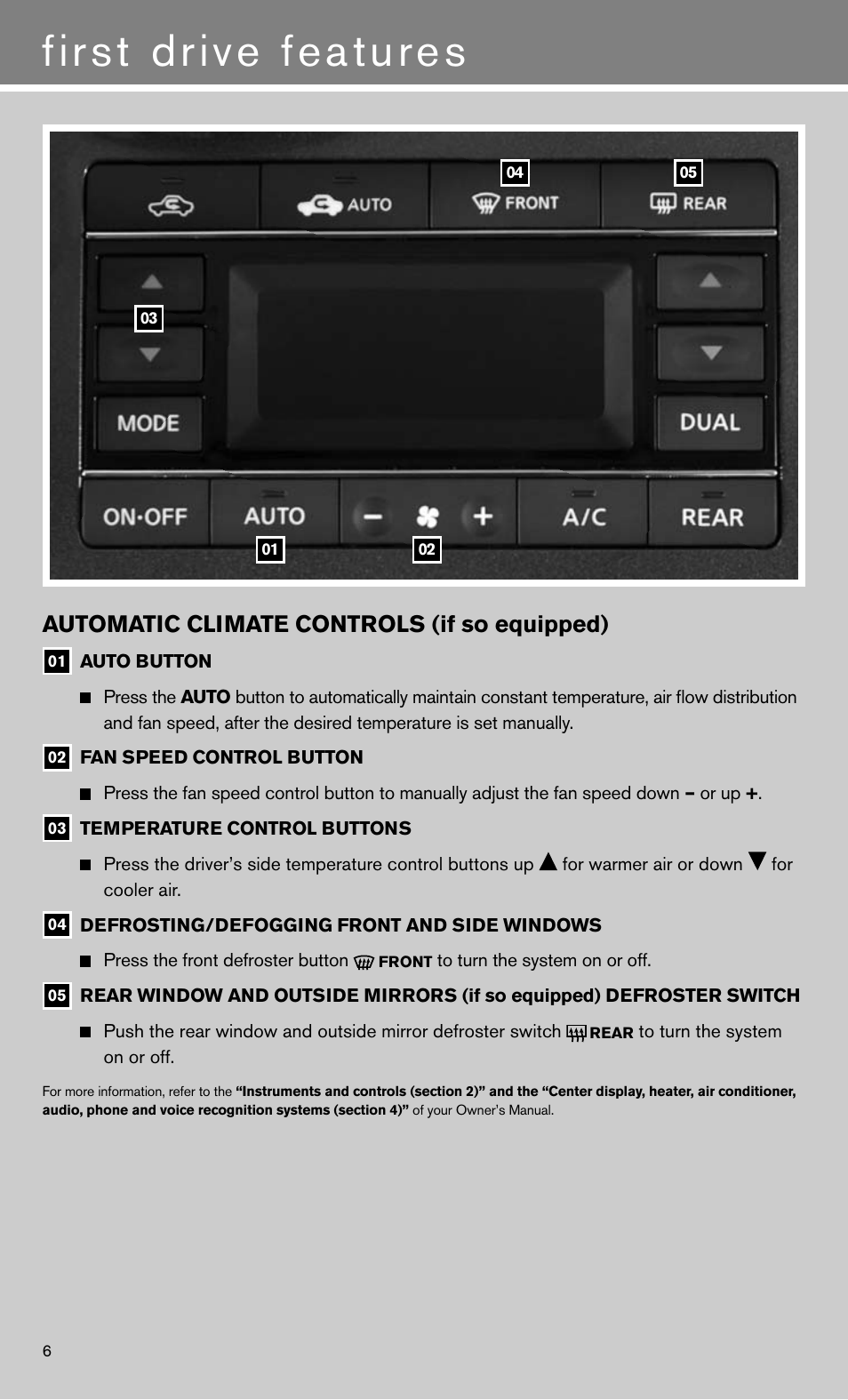 First drive features, Automatic climate controls (if so equipped) | NISSAN 2011 Quest - Quick Reference Guide User Manual | Page 8 / 16