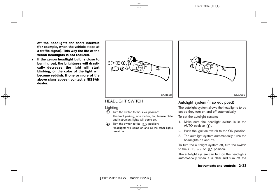 Headlight switch -33 | NISSAN 2012 Quest - Owner's Manual User Manual | Page 114 / 476