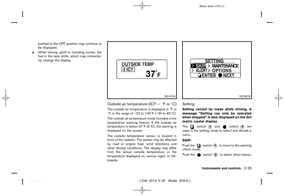 NISSAN 2013 Quest - Owner's Manual User Manual | Page 107 / 485