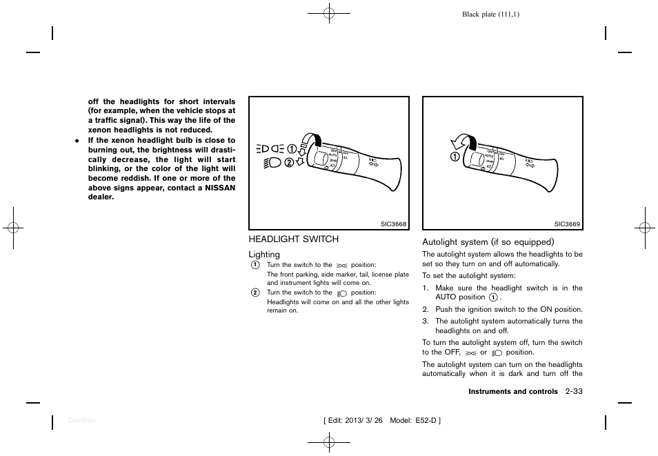 Headlight switch -33 | NISSAN 2013 Quest - Owner's Manual User Manual | Page 115 / 485