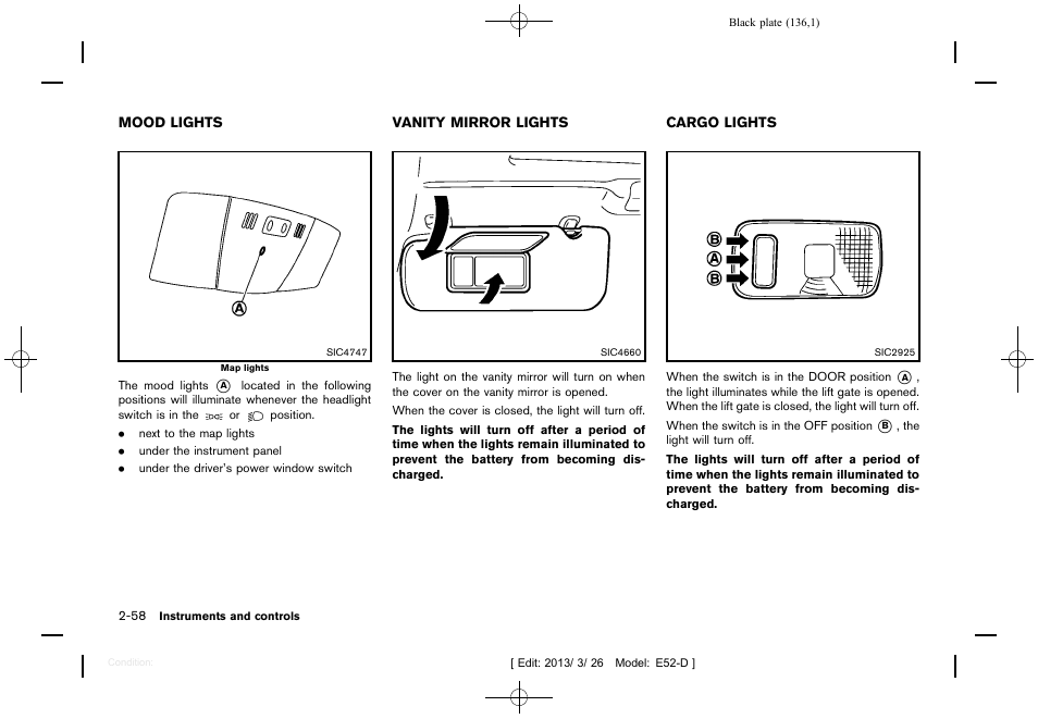 NISSAN 2013 Quest - Owner's Manual User Manual | Page 140 / 485