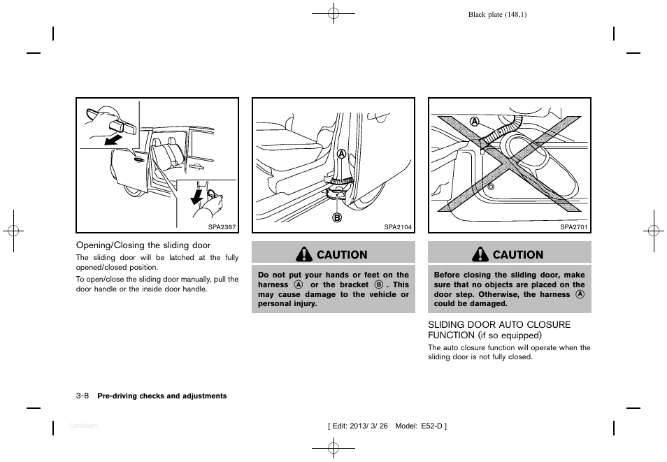 Caution | NISSAN 2013 Quest - Owner's Manual User Manual | Page 152 / 485