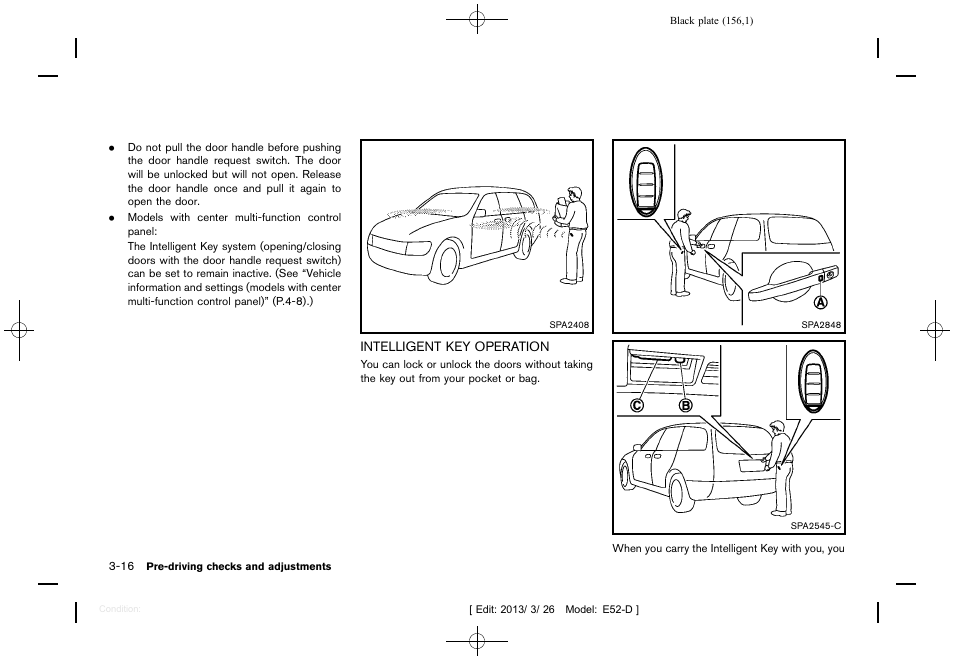 Intelligent key operation -16 | NISSAN 2013 Quest - Owner's Manual User Manual | Page 160 / 485