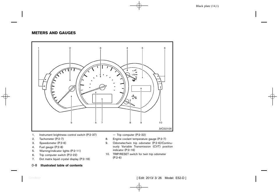 Meters and gauges -8 | NISSAN 2013 Quest - Owner's Manual User Manual | Page 18 / 485