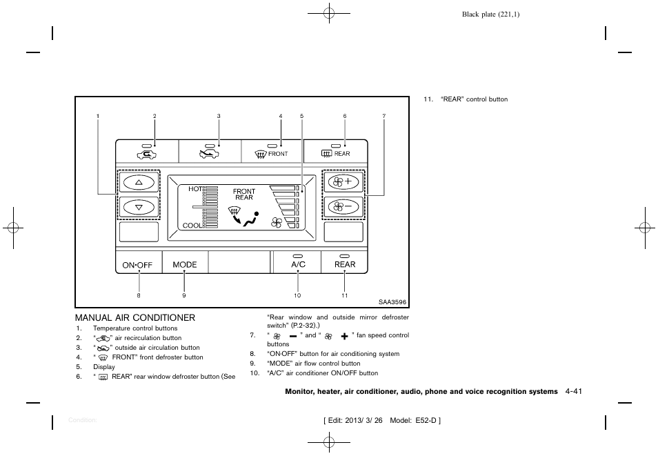 Manual air conditioner -41 | NISSAN 2013 Quest - Owner's Manual User Manual | Page 225 / 485