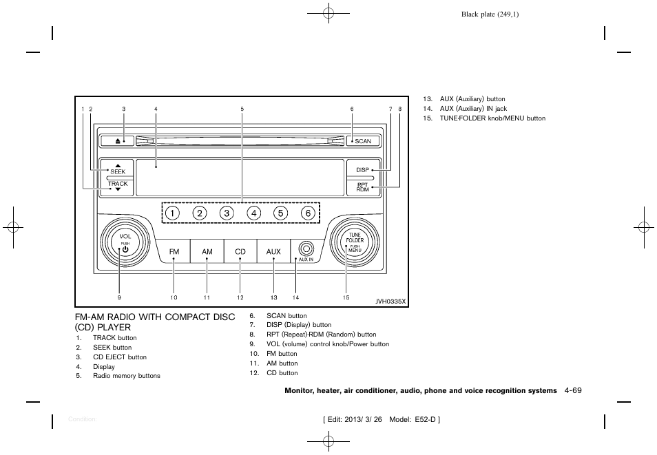 Fm-am radio with compact disc (cd) player -69 | NISSAN 2013 Quest - Owner's Manual User Manual | Page 253 / 485