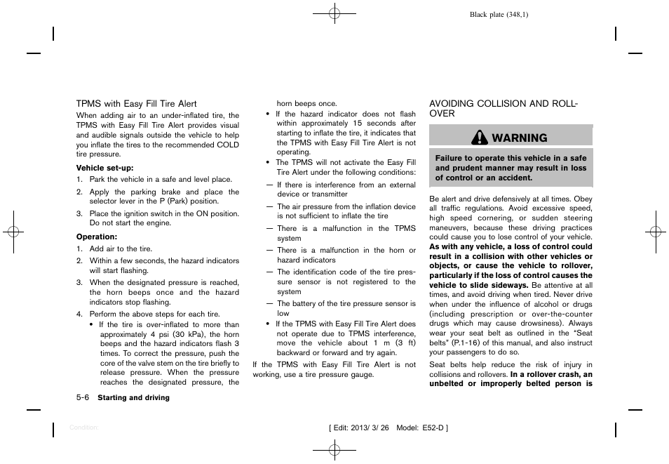 Avoiding collision and rollover -6, Warning | NISSAN 2013 Quest - Owner's Manual User Manual | Page 352 / 485