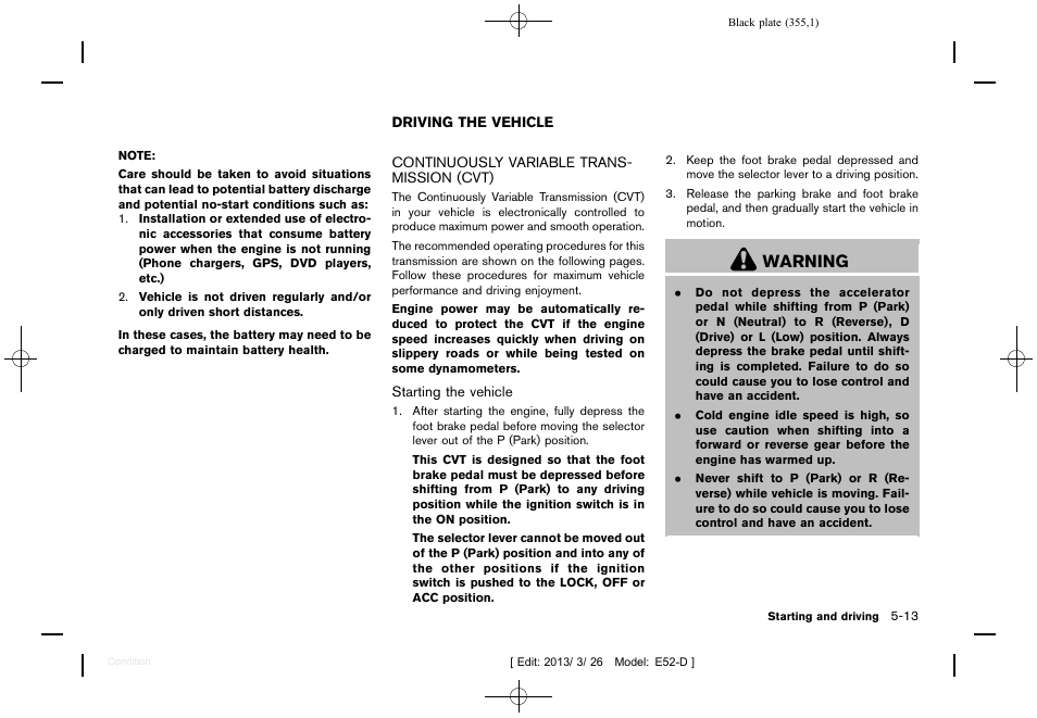 Driving the vehicle -13, Continuously variable transmission (cvt) -13, Warning | NISSAN 2013 Quest - Owner's Manual User Manual | Page 359 / 485