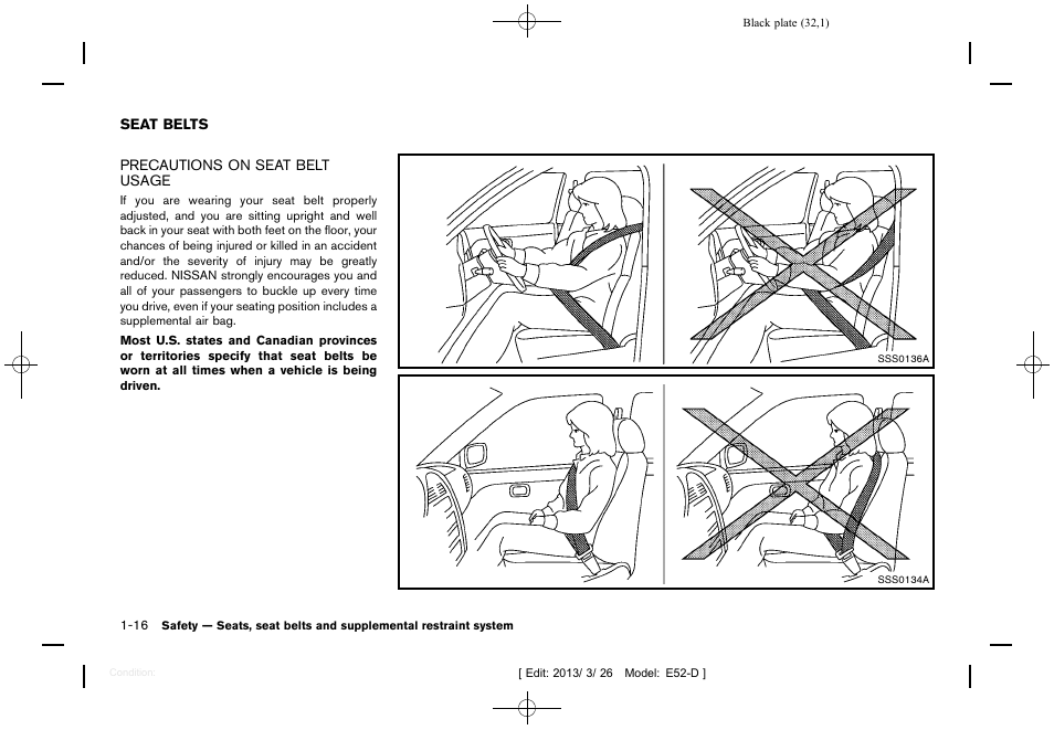 Seat belts -16, Precautions on seat belt usage -16 | NISSAN 2013 Quest - Owner's Manual User Manual | Page 36 / 485