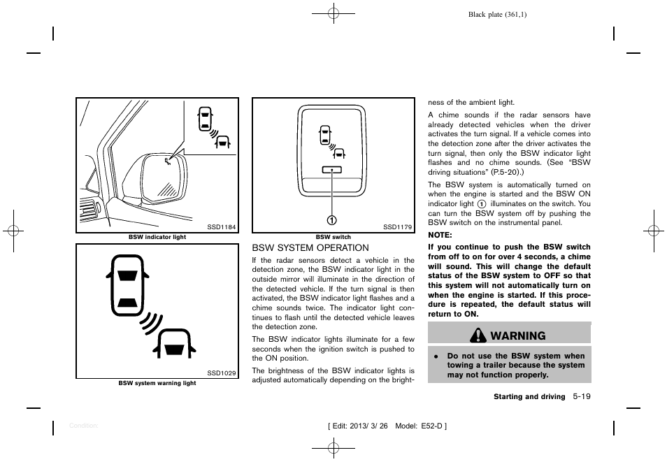 Bsw system operation -19, Warning | NISSAN 2013 Quest - Owner's Manual User Manual | Page 365 / 485