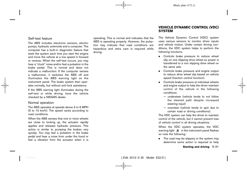 Vehicle dynamic control (vdc) system -31 | NISSAN 2013 Quest - Owner's Manual User Manual | Page 377 / 485