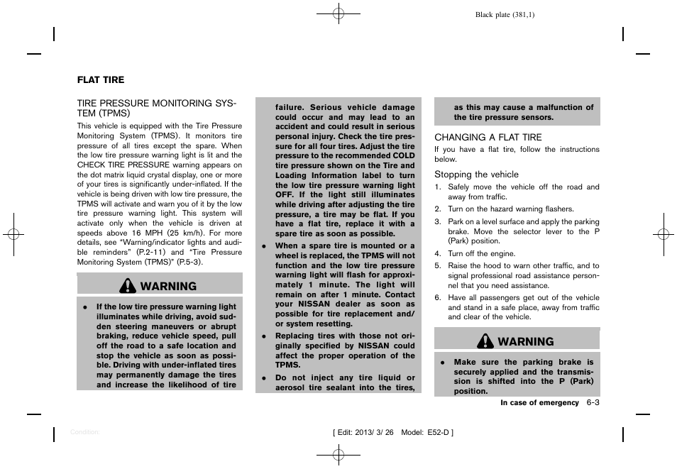 Flat tire -3, Warning | NISSAN 2013 Quest - Owner's Manual User Manual | Page 385 / 485