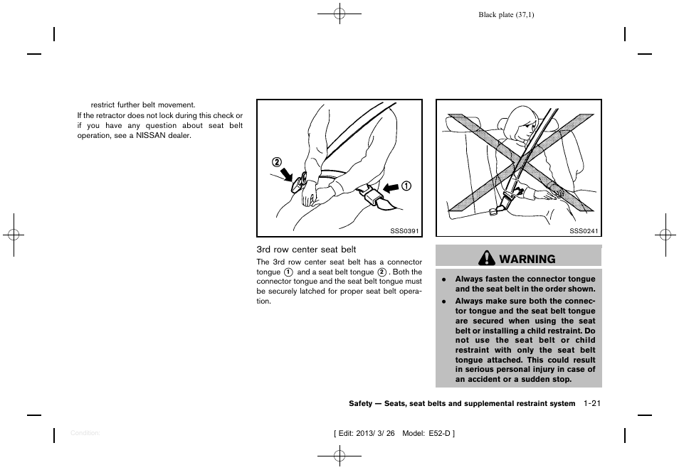 Warning | NISSAN 2013 Quest - Owner's Manual User Manual | Page 41 / 485