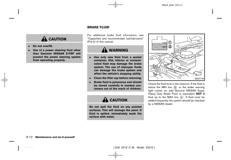 Brake fluid -12, Caution, Warning | NISSAN 2013 Quest - Owner's Manual User Manual | Page 420 / 485