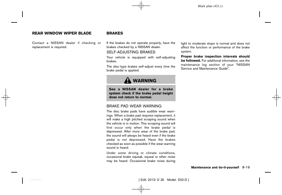 Rear window wiper blade -19 brakes -19, Warning | NISSAN 2013 Quest - Owner's Manual User Manual | Page 427 / 485