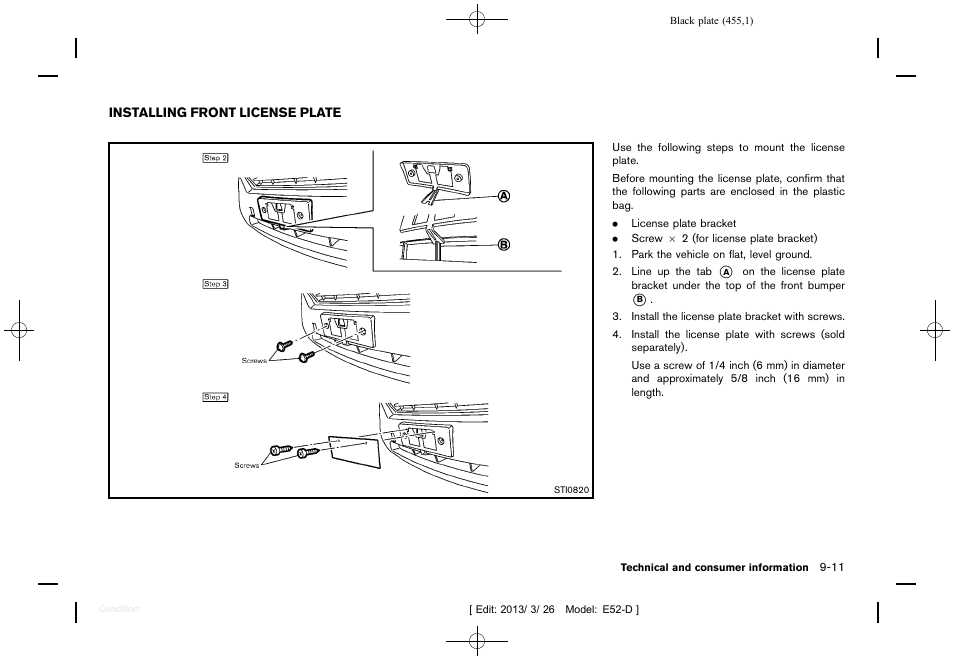 Installing front license plate -11 | NISSAN 2013 Quest - Owner's Manual User Manual | Page 459 / 485