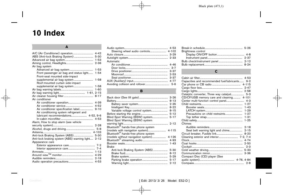 Index, 10 index | NISSAN 2013 Quest - Owner's Manual User Manual | Page 477 / 485