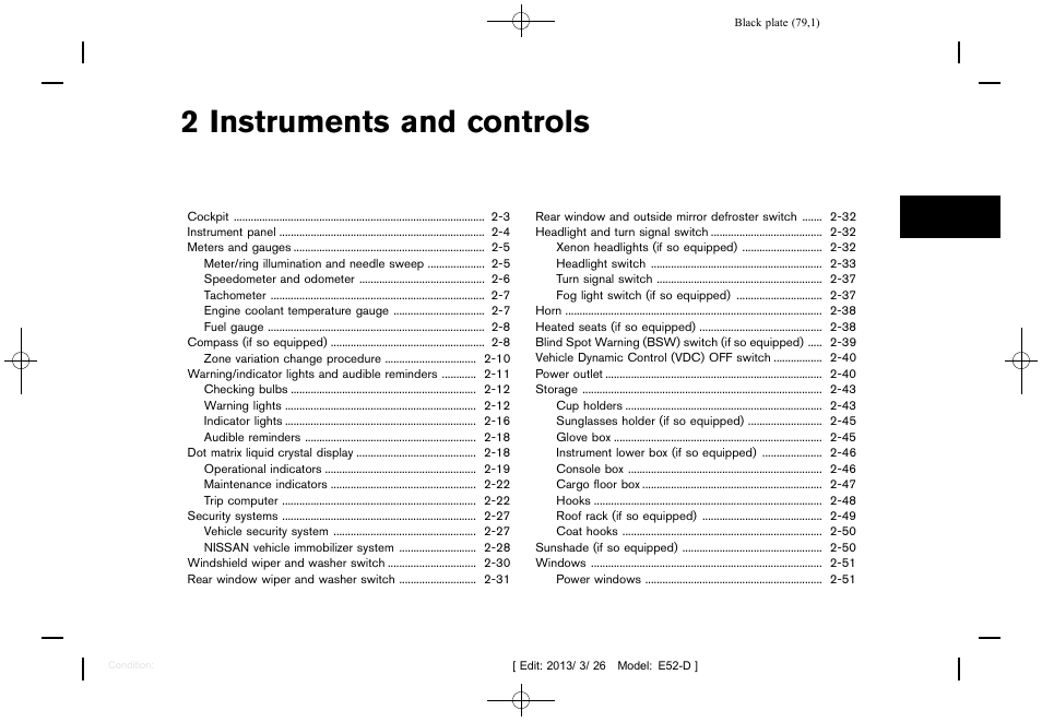 Instruments and controls, 2 instruments and controls | NISSAN 2013 Quest - Owner's Manual User Manual | Page 83 / 485