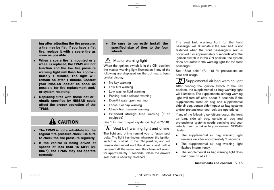 Caution | NISSAN 2013 Quest - Owner's Manual User Manual | Page 97 / 485