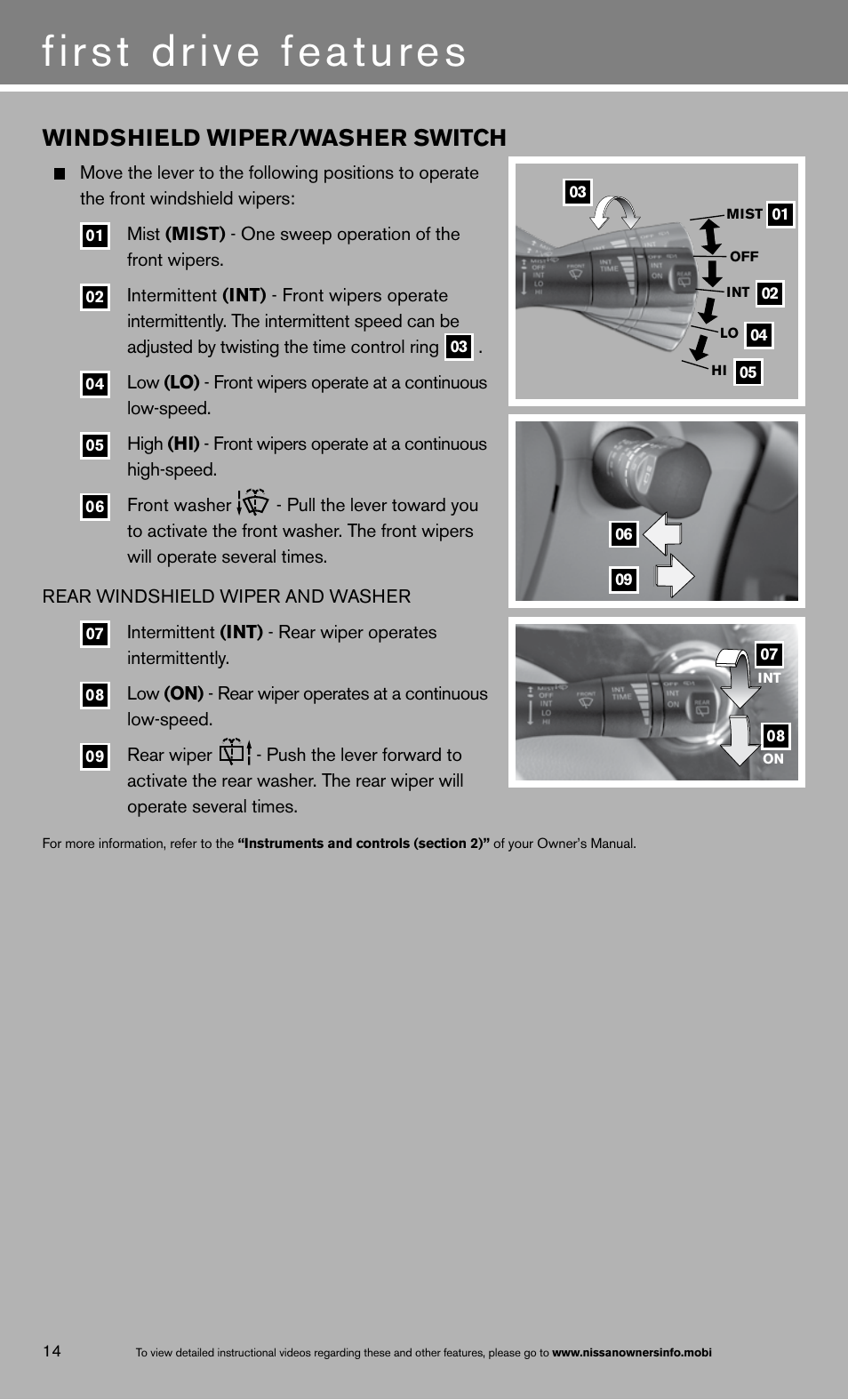 First drive features, Windshield wiper/washer switch | NISSAN 2013 Quest - Quick Reference Guide User Manual | Page 20 / 36