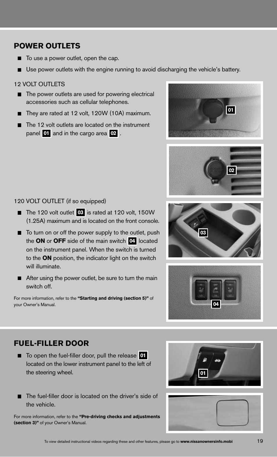 Power outlets, Fuel-filler door | NISSAN 2013 Quest - Quick Reference Guide User Manual | Page 25 / 36