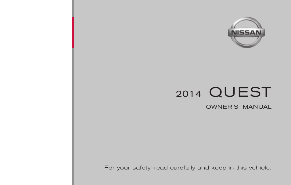 NISSAN 2014 Quest - Owner's Manual User Manual | 482 pages