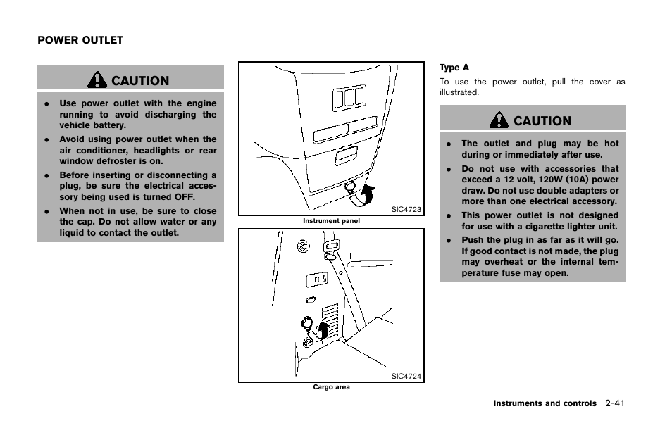 Power outlet -41, Caution | NISSAN 2014 Quest - Owner's Manual User Manual | Page 120 / 482