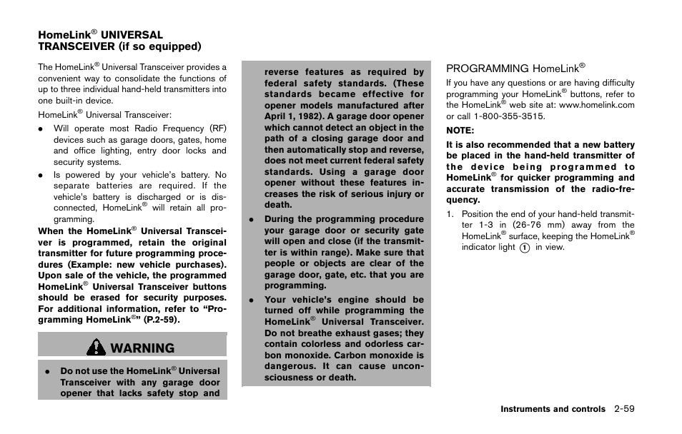 Homelink, Universal transceiver (if so equipped) -59, Programming homelink | Warning, Universal transceiver (if so equipped) | NISSAN 2014 Quest - Owner's Manual User Manual | Page 138 / 482