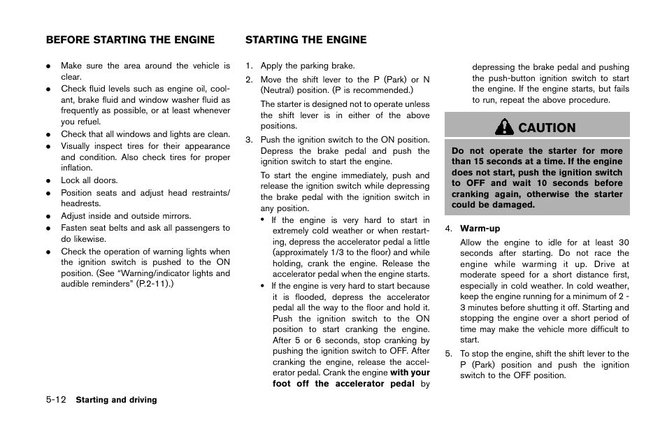 Caution | NISSAN 2014 Quest - Owner's Manual User Manual | Page 355 / 482