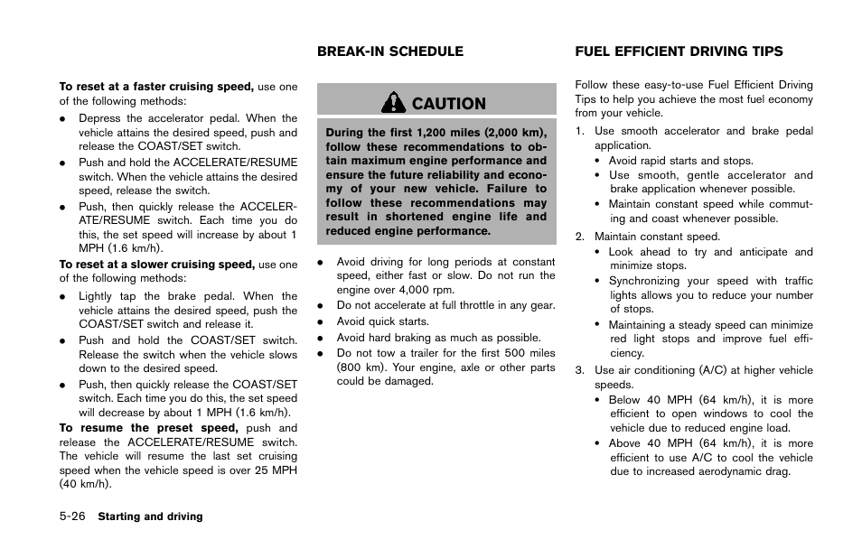 Caution | NISSAN 2014 Quest - Owner's Manual User Manual | Page 369 / 482