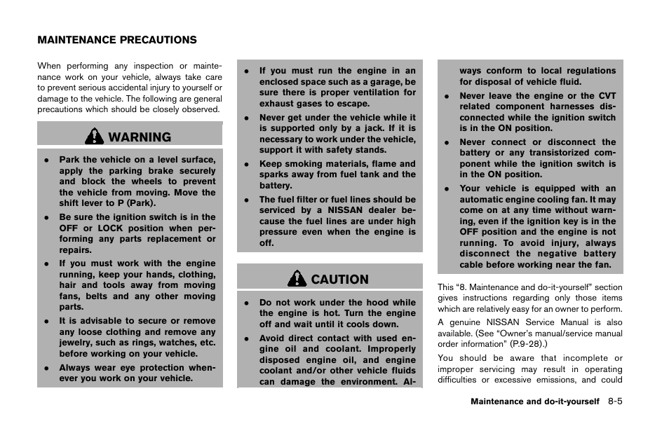 Maintenance precautions -5, Warning, Caution | NISSAN 2014 Quest - Owner's Manual User Manual | Page 410 / 482