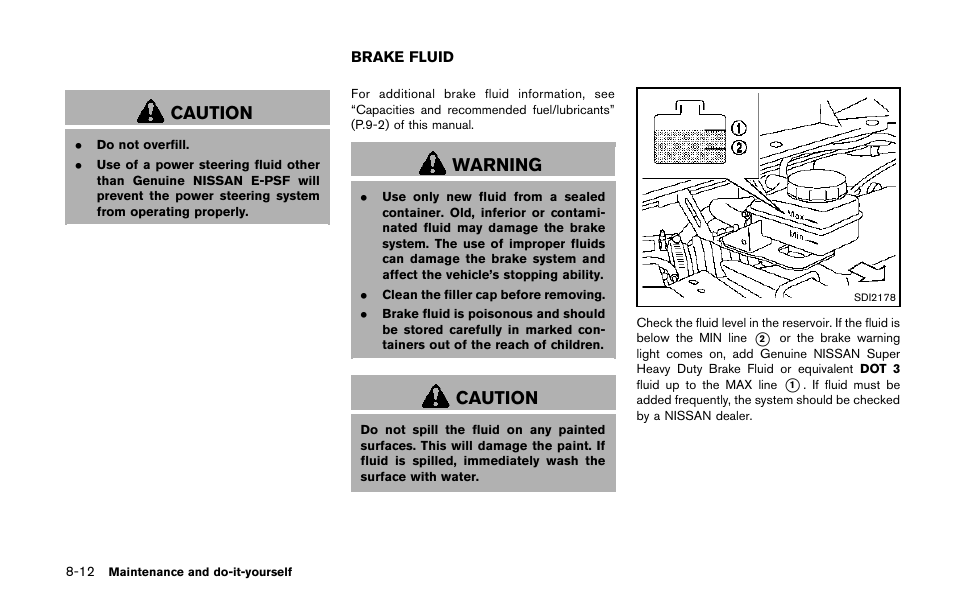 Brake fluid -12, Caution, Warning | NISSAN 2014 Quest - Owner's Manual User Manual | Page 417 / 482