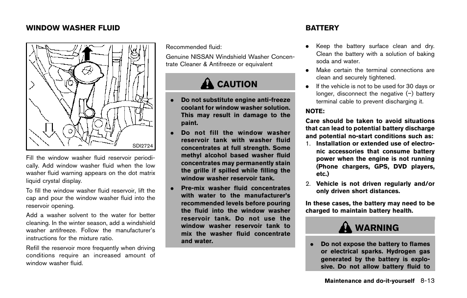 Window washer fluid -13 battery -13, Caution, Warning | NISSAN 2014 Quest - Owner's Manual User Manual | Page 418 / 482