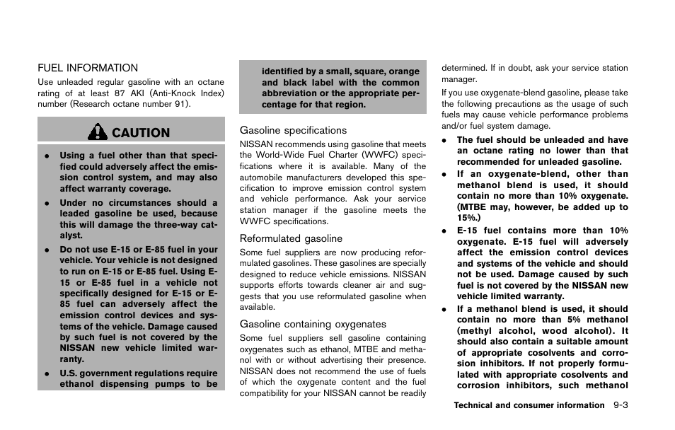 Fuel information -3, Caution | NISSAN 2014 Quest - Owner's Manual User Manual | Page 448 / 482