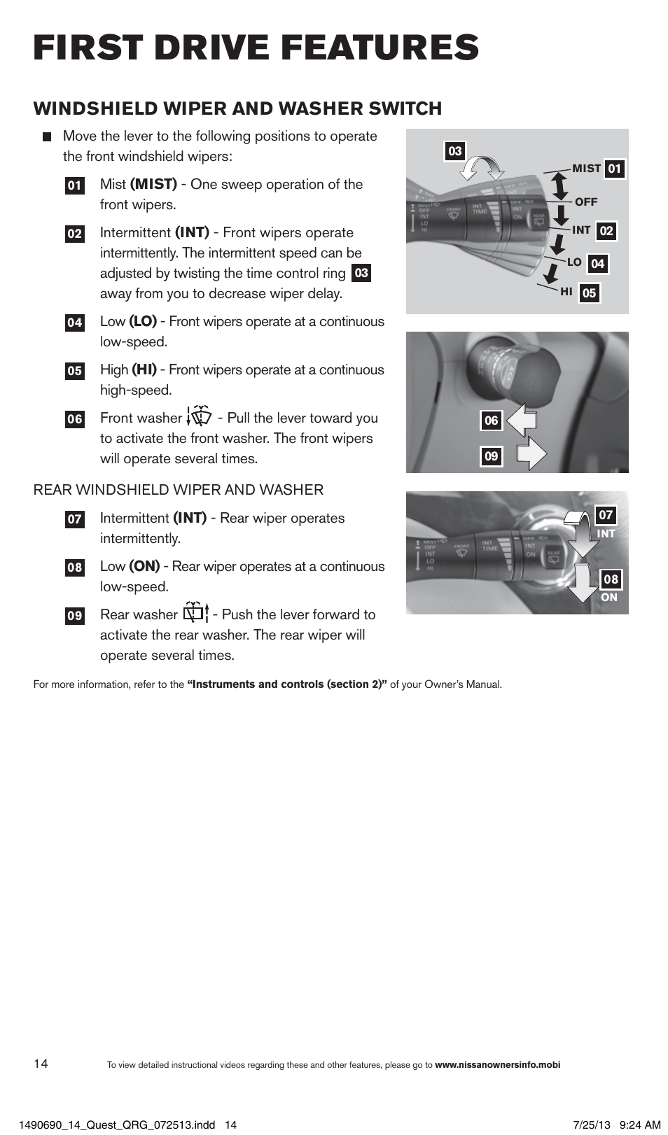 First drive features, Windshield wiper and washer switch | NISSAN 2014 Quest - Quick Reference Guide User Manual | Page 16 / 32