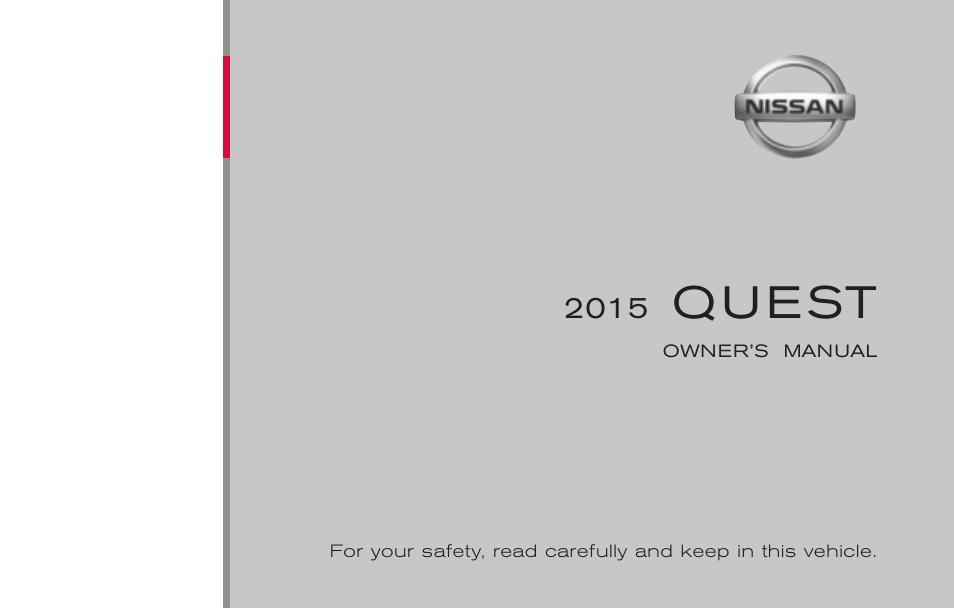 NISSAN 2015 Quest - Owner's Manual User Manual | 492 pages