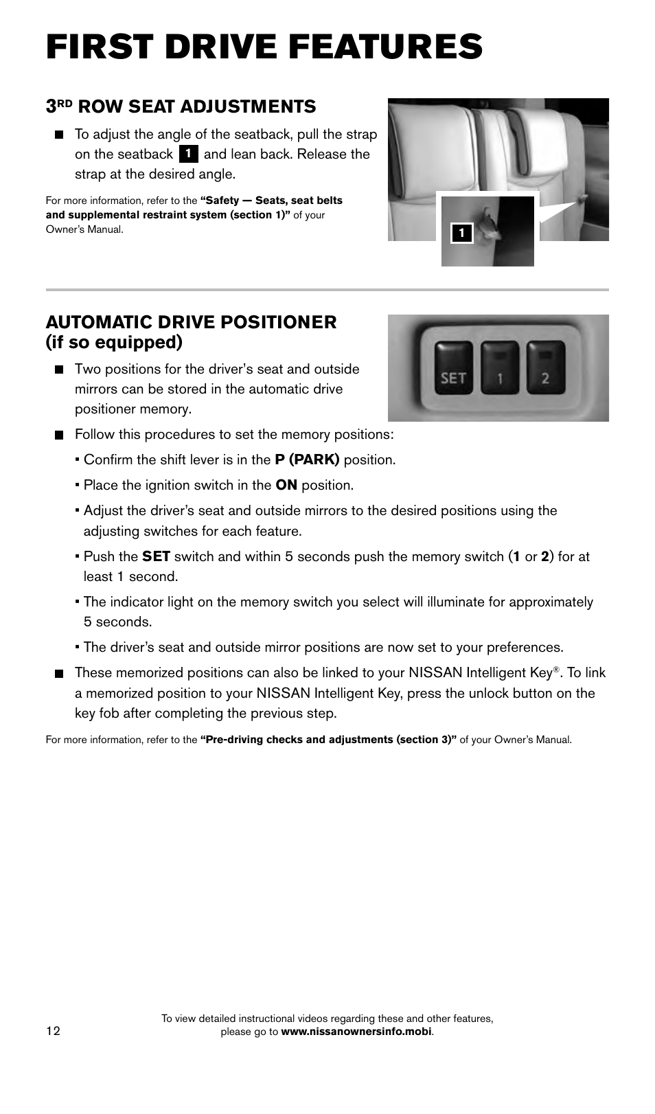 First drive features, Row seat adjustments, Automatic drive positioner (if so equipped) | NISSAN 2015 Quest - Quick Reference Guide User Manual | Page 14 / 32