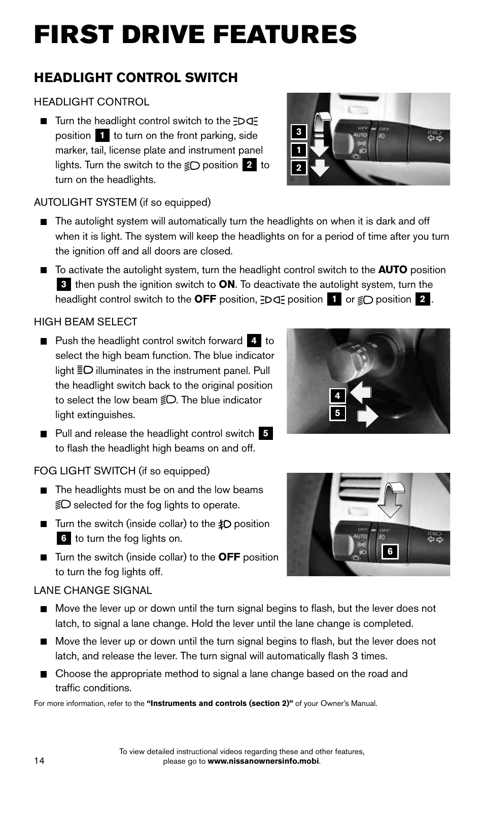 First drive features, Headlight control switch | NISSAN 2015 Quest - Quick Reference Guide User Manual | Page 16 / 32