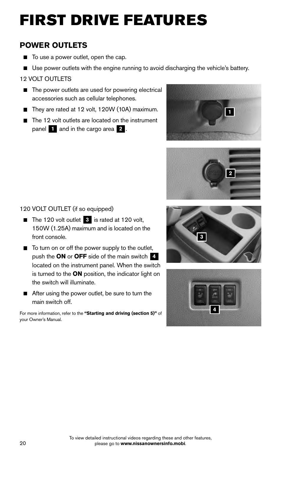 First drive features, Power outlets | NISSAN 2015 Quest - Quick Reference Guide User Manual | Page 22 / 32