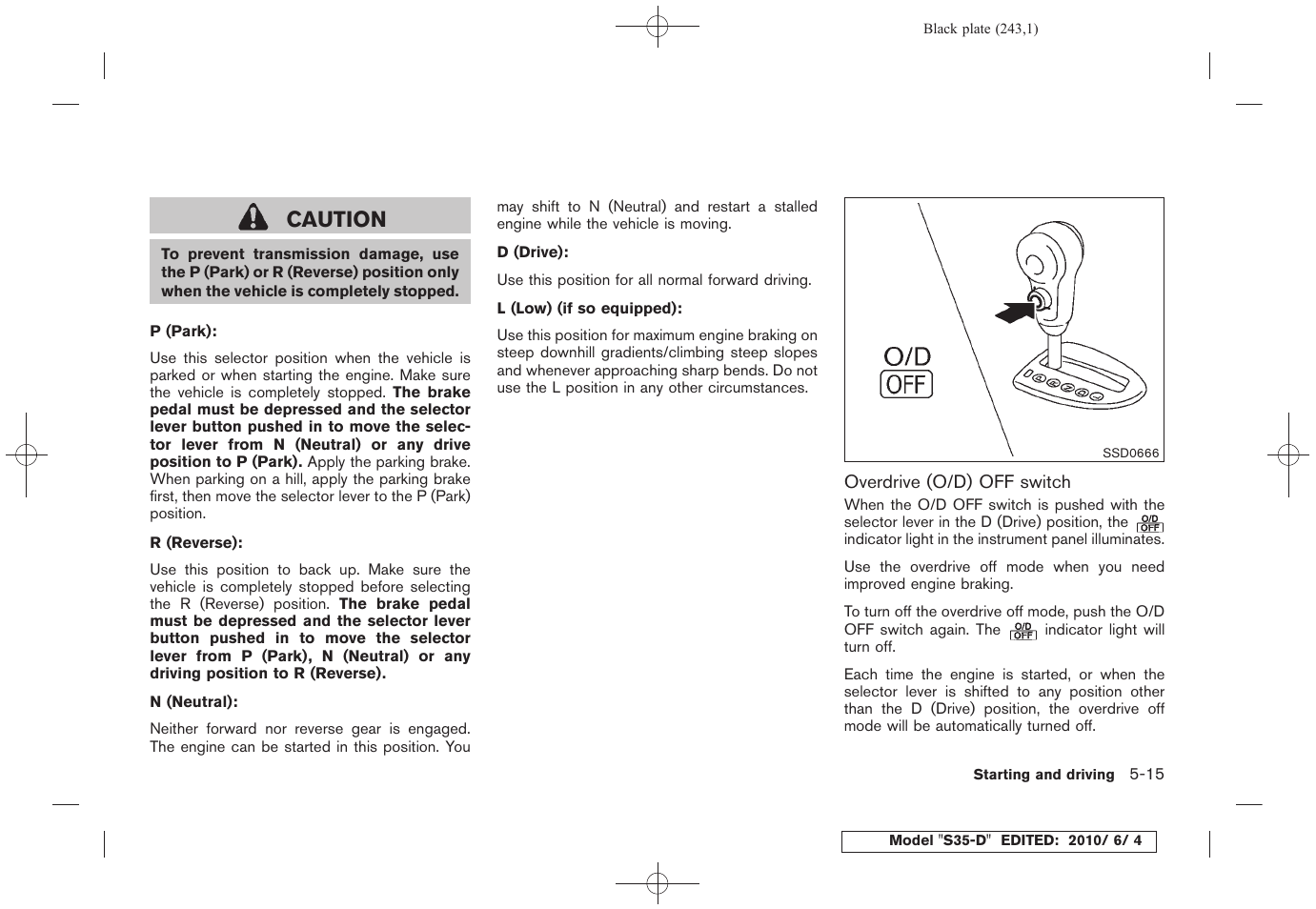 Caution | NISSAN 2011 Rogue - Owner's Manual User Manual | Page 243 / 369