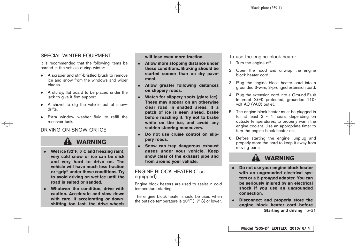 Warning | NISSAN 2011 Rogue - Owner's Manual User Manual | Page 259 / 369